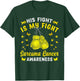 His Fight Is My Fight Sarcoma Cancer Awareness Boxing T-Shirt - T-Shirt | Forest