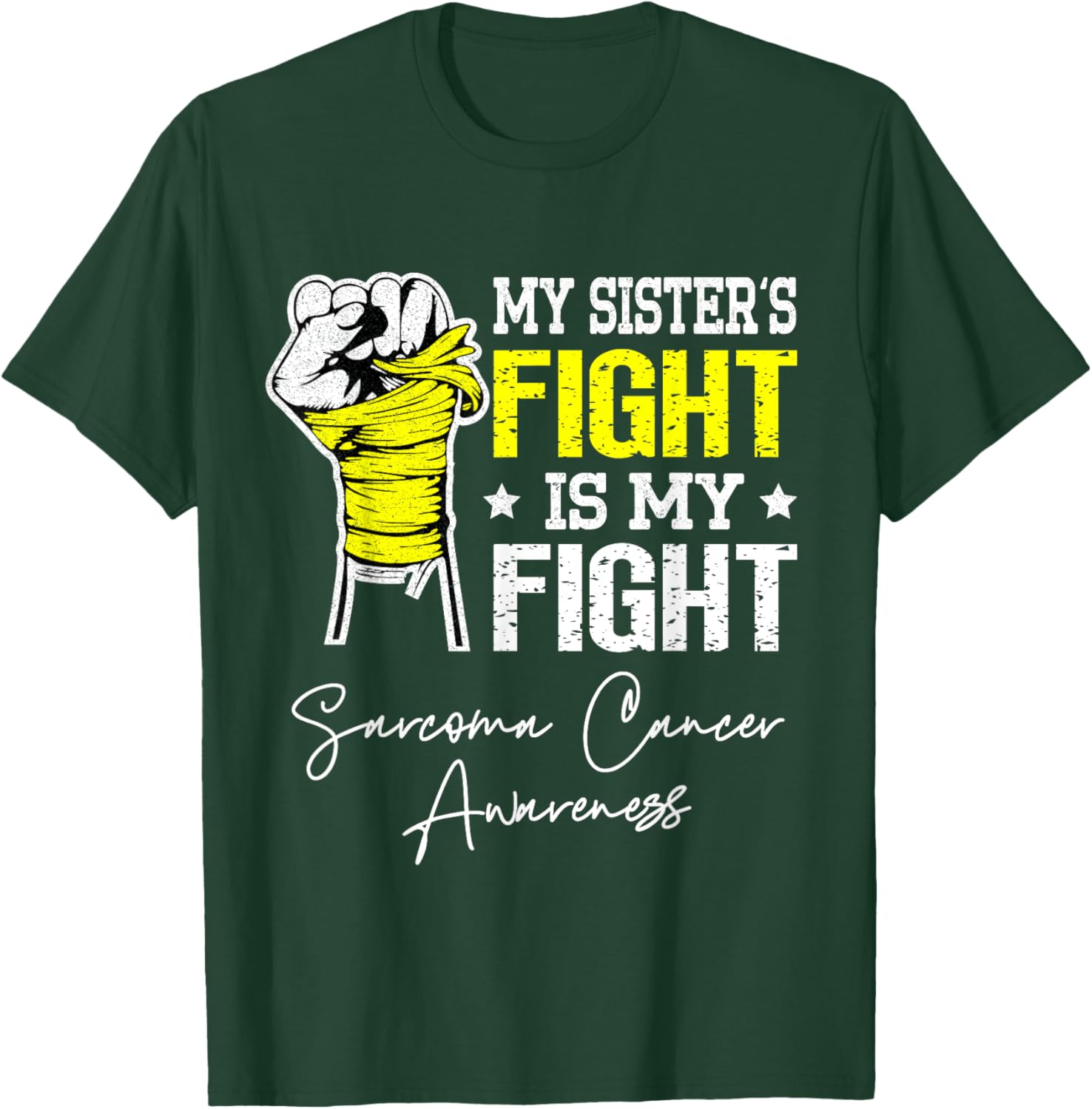 My Sister's Fight is My Fight Sarcoma Cancer Awareness T-Shirt - T-Shirt | Forest