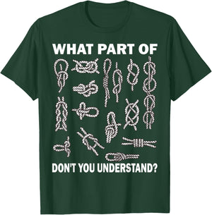 Rope Knot Saying - Knot Mesh Knotology Funny Knot techniques T-Shirt - T-Shirt | Forest