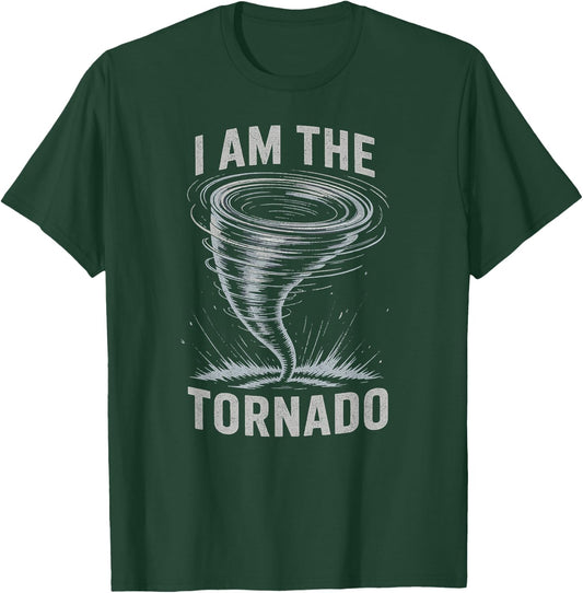 I'm The Tornado Funny Meteorologist Weather Storm Men Kids T-Shirt - T-Shirt | Forest