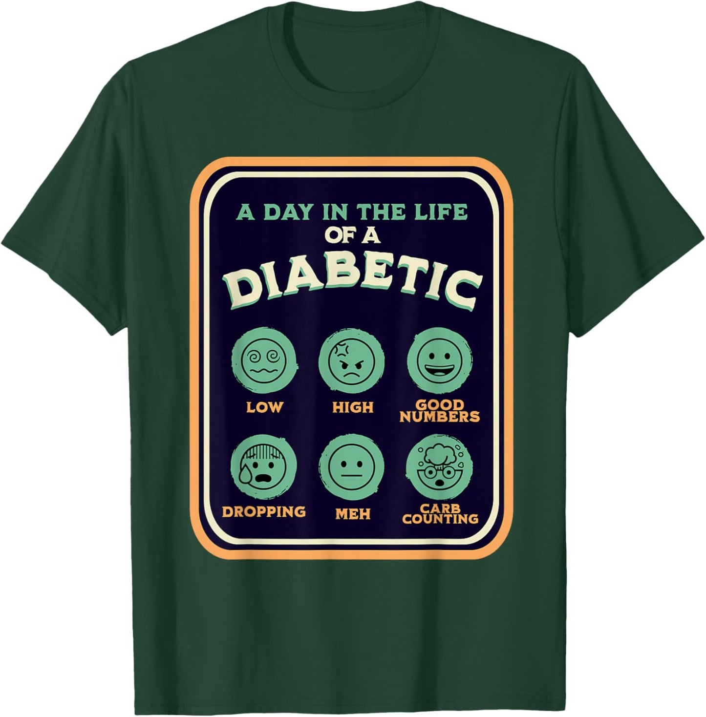 Type One Diabetes A Day As A Diabetic Funny T1D Awareness T-Shirt - T-Shirt | Forest