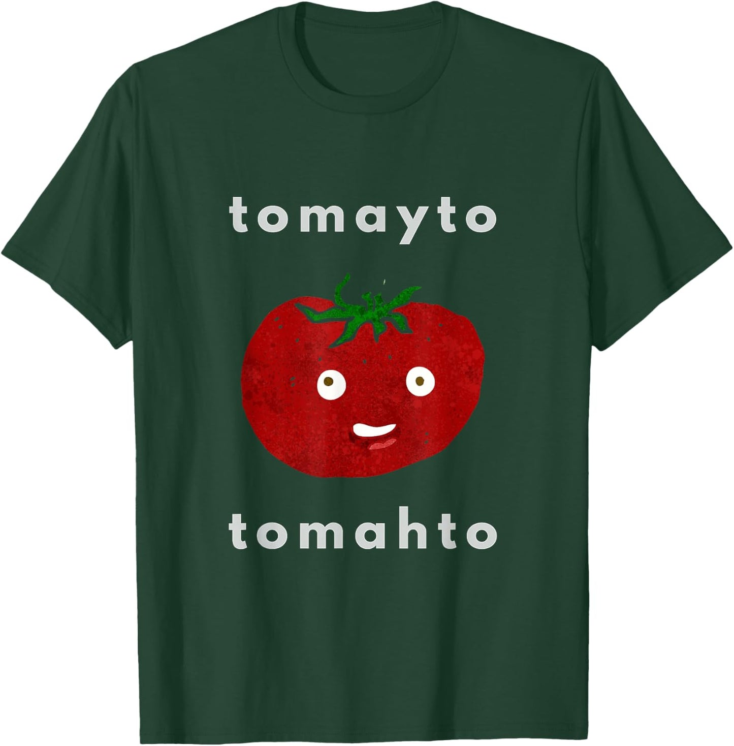 Tomato Tomayto Tomahto Pronunciation T-Shirt - T-Shirt | Forest
