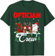 Optician Crew Christmas Santa Reindeer Elf Tools Job Team T-Shirt - T-Shirt | Forest