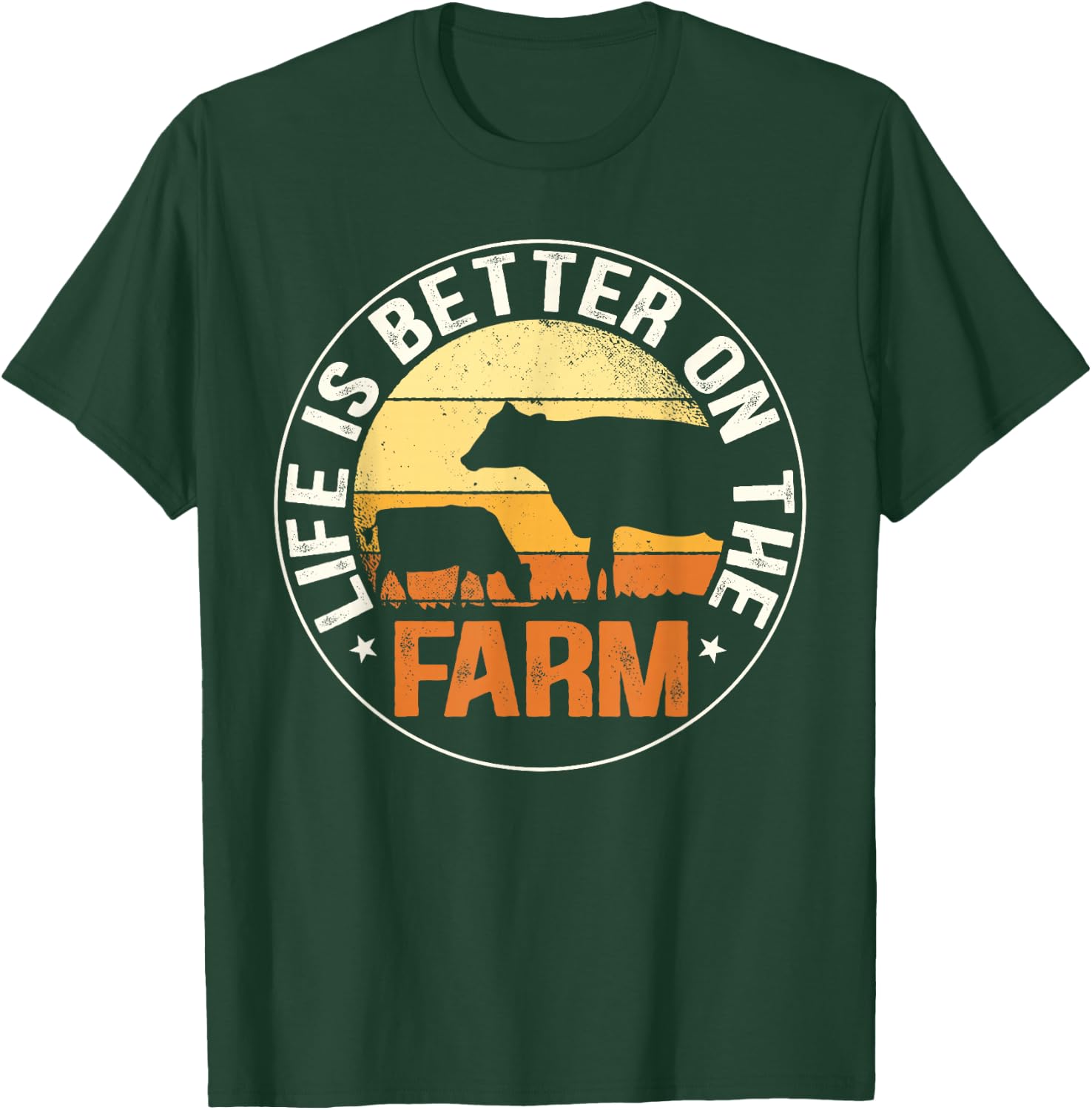 Life Is Better On The Farm Farming Rancher Farmer Lover Gift T-Shirt - T-Shirt | Forest