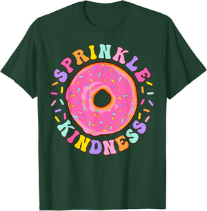 Donut Sprinkle Kindness Funny Girls Women Doughnut Lover T-Shirt - T-Shirt | Forest