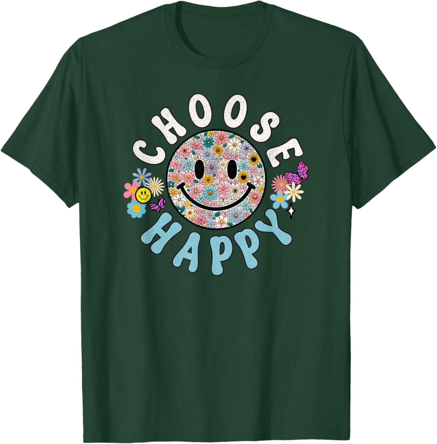 Choose Happy Cute Positivity Groovy Flowers Smile T-Shirt - T-Shirt | Forest