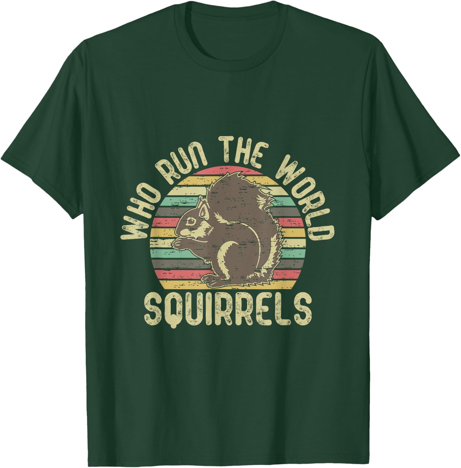 Who run the world squirrels shirt vintage animal lover T-Shirt - T-Shirt | Forest