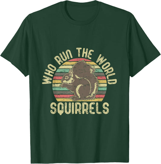 Who run the world squirrels shirt vintage animal lover T-Shirt - T-Shirt | Forest