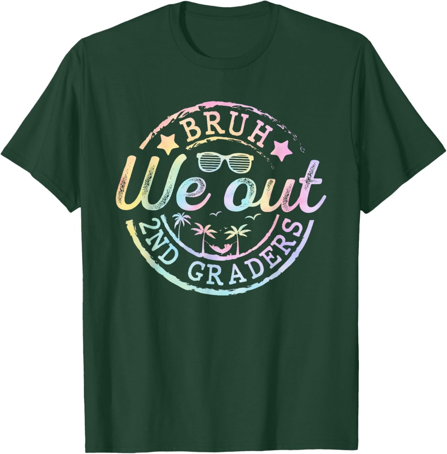 Bruh We Out 2nd Grade Last Day of School Second Grade Summer T-Shirt - T-Shirt | Forest