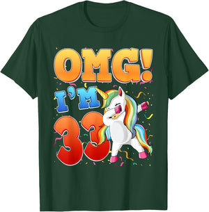 OMG I'm 33 I'm 33th 33 Years Old Unicorn Birthday Gift T-Shirt - T-Shirt | Forest