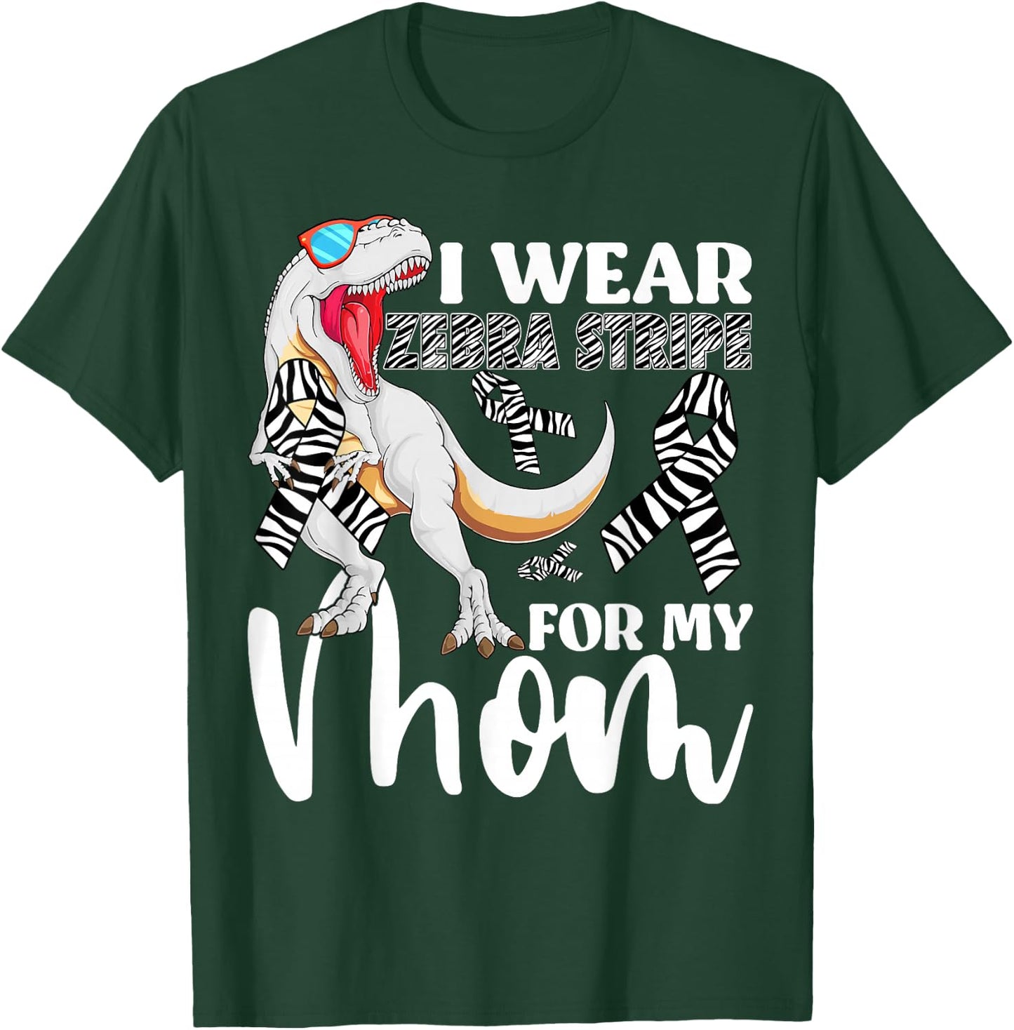 I Wear Zebra Stripe For My Mom Carcinoid Cancer Awareness T-Shirt - T-Shirt | Forest