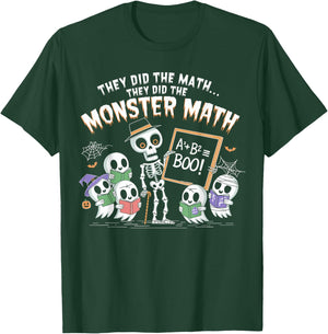 They Did The Math They Did The Monster Math Teacher Student T-Shirt - T-Shirt | Forest