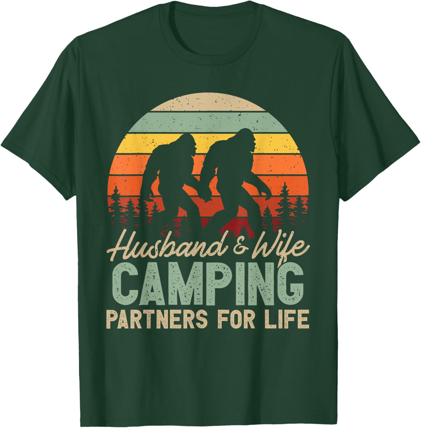 Bigfoot Camping Husband And Wife Partners for Life Gift T-Shirt - T-Shirt | Forest