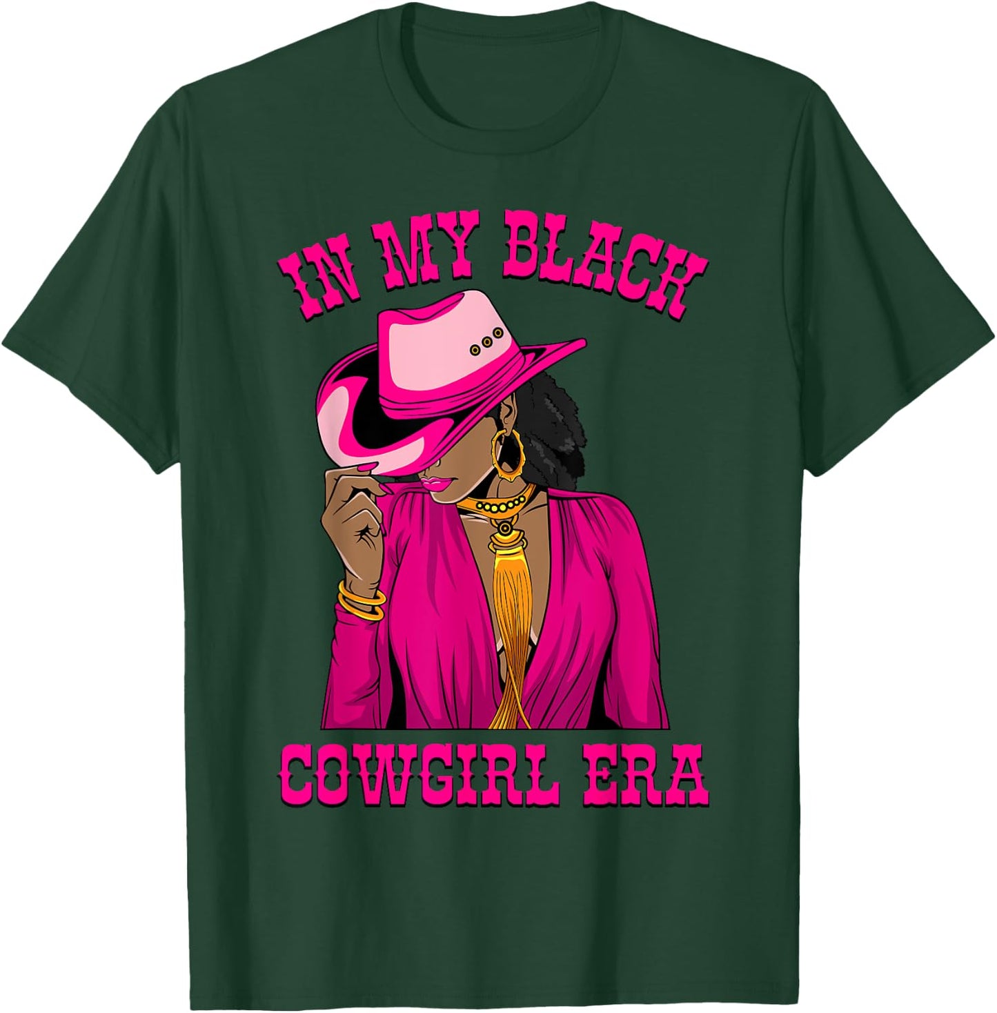 In My Black Cowgirl Era African American Western Cowgirls T-Shirt - T-Shirt | Forest