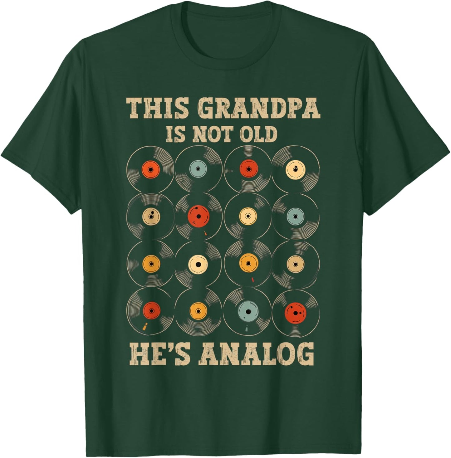 This Grandpa Is Not Old Hes Analog Retro Music Funny Vinyl T-Shirt - T-Shirt | Forest