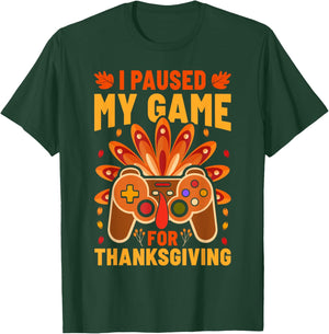 I Paused My Games for Thanksgiving Funny Gamer Boy Kids Girl T-Shirt - T-Shirt | Forest