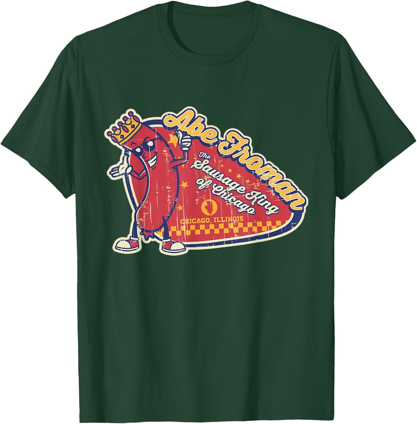 Abe Retro 80s Froman The Sausage King Of Chicago T-Shirt - T-Shirt | Forest