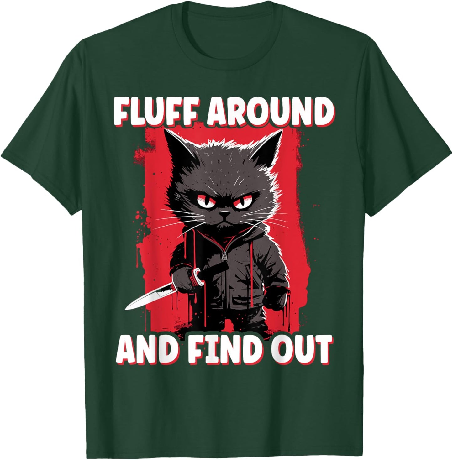 Fluff Around and Find Out, Halloween Anime Cat Funny Fluff Men Women Kids T-Shirt - T-Shirt | Forest