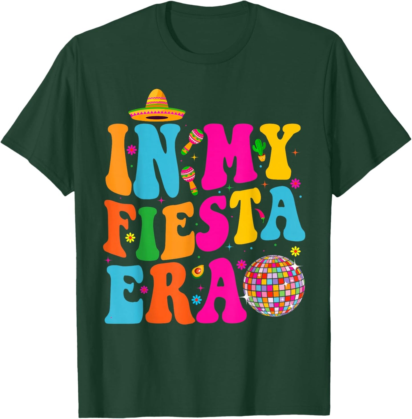 In My Fiesta Era Retro Cinco De Mayo Shirts T-Shirt - T-Shirt | Forest