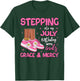 Stepping Into My July Birthday Black Girl Bday Queen T-Shirt - T-Shirt | Forest