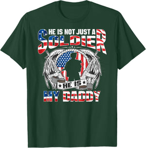 He Is Not Just A Soldier He Is My Daddy Proud Army Child T-Shirt - T-Shirt | Forest