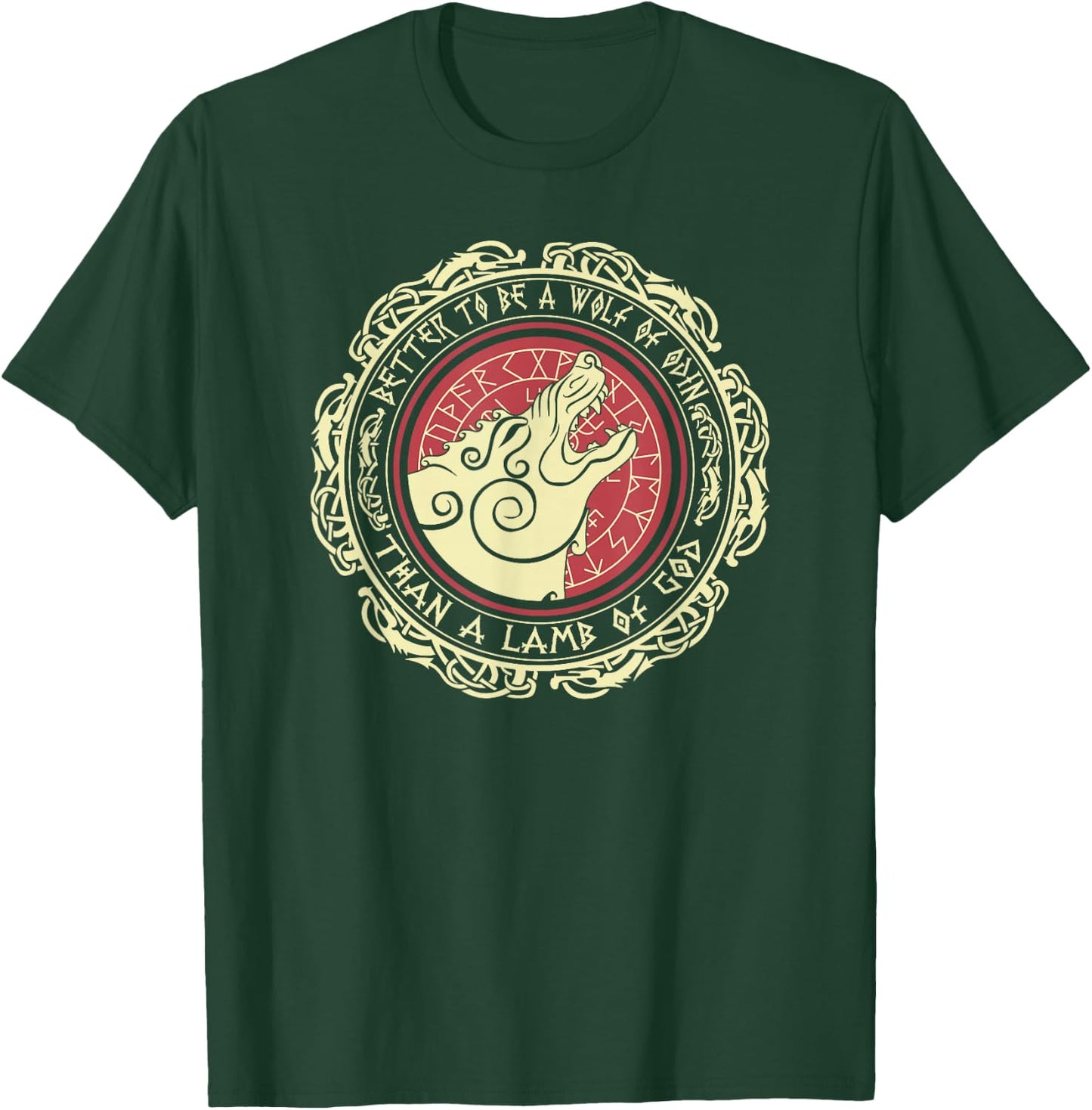 Viking Saying Better To Be a Wolf of Odin Than a Lamb of God T-Shirt - T-Shirt | Forest