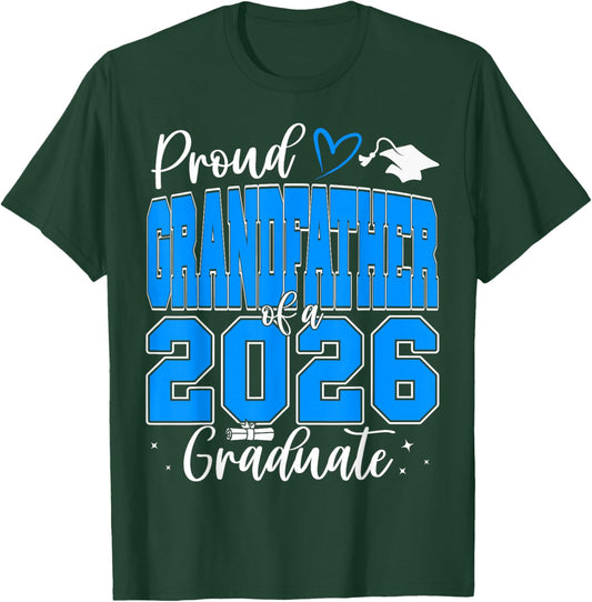 Proud Grandfather of a Class of 2026 Graduate Graduation T-Shirt - T-Shirt | Forest