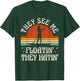 Retro SUP Paddle Boarding They See Me Floatin' They Hatin' T-Shirt - T-Shirt | Forest
