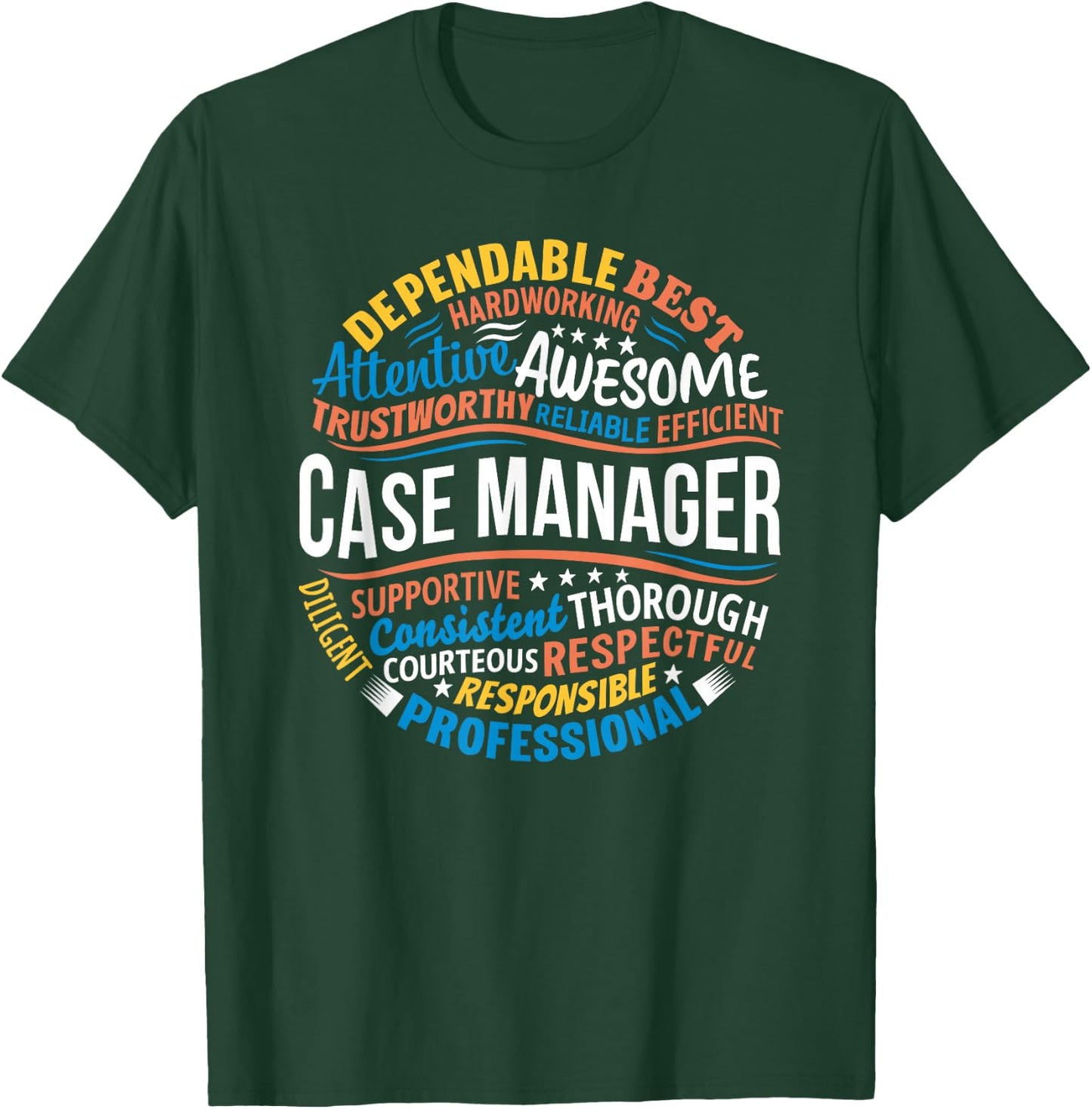 Case Manager Shirts Funny Week Appreciation Gift T-Shirt - T-Shirt | Forest
