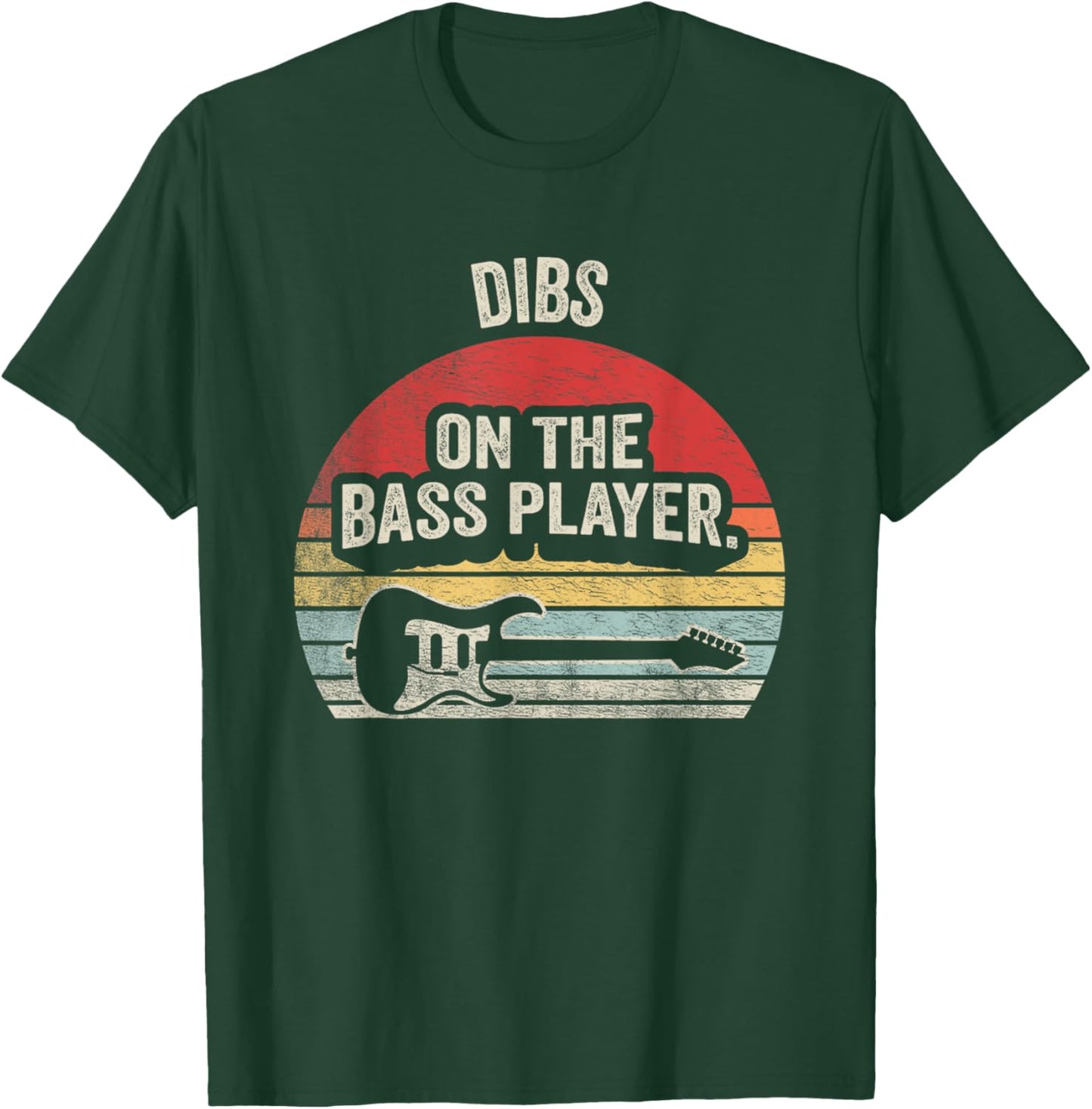 NICE 'N COOL Retro Vintage Dibs On The Bass Player Bassist T-Shirt - T-Shirt | Forest