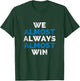 Detroit we almost always almost win T-Shirt - T-Shirt | Forest