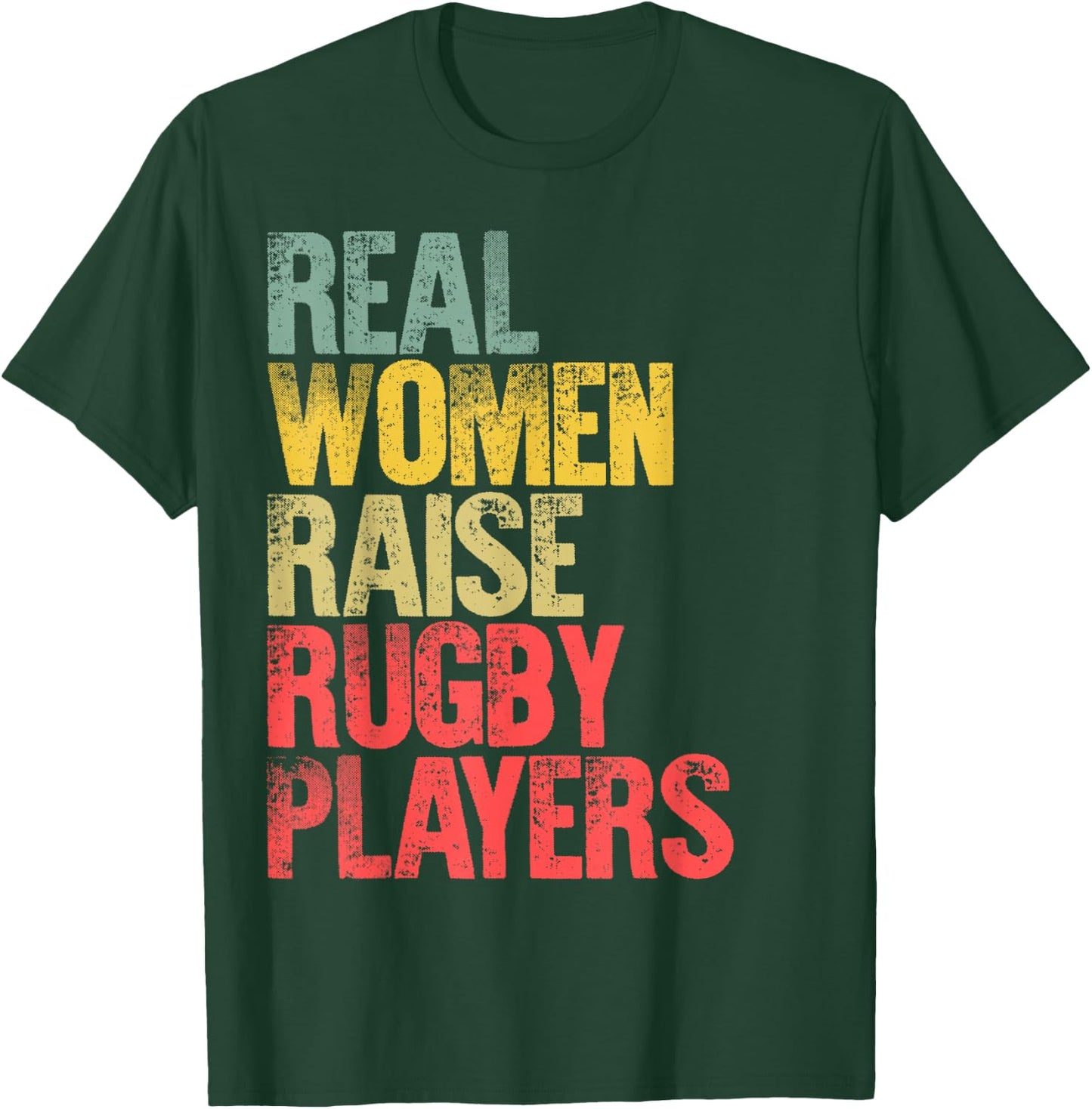 Proud Mom Shirt Real Women Raise Rugby Players Gift T-Shirt - T-Shirt | Forest