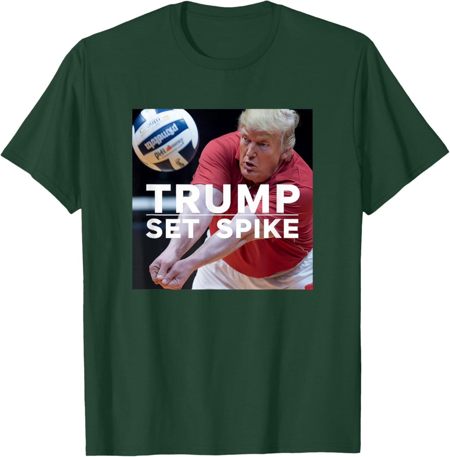 Trump Set Spike Funny Political Volleyball Player Humor Meme T-Shirt - T-Shirt | Forest