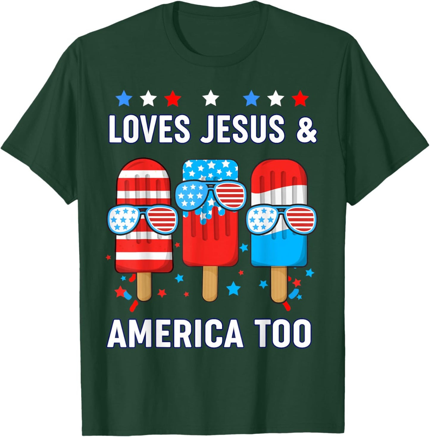 Loves Jesus America Boy 4th July Popsicle Toddler God Son T-Shirt - T-Shirt | Forest
