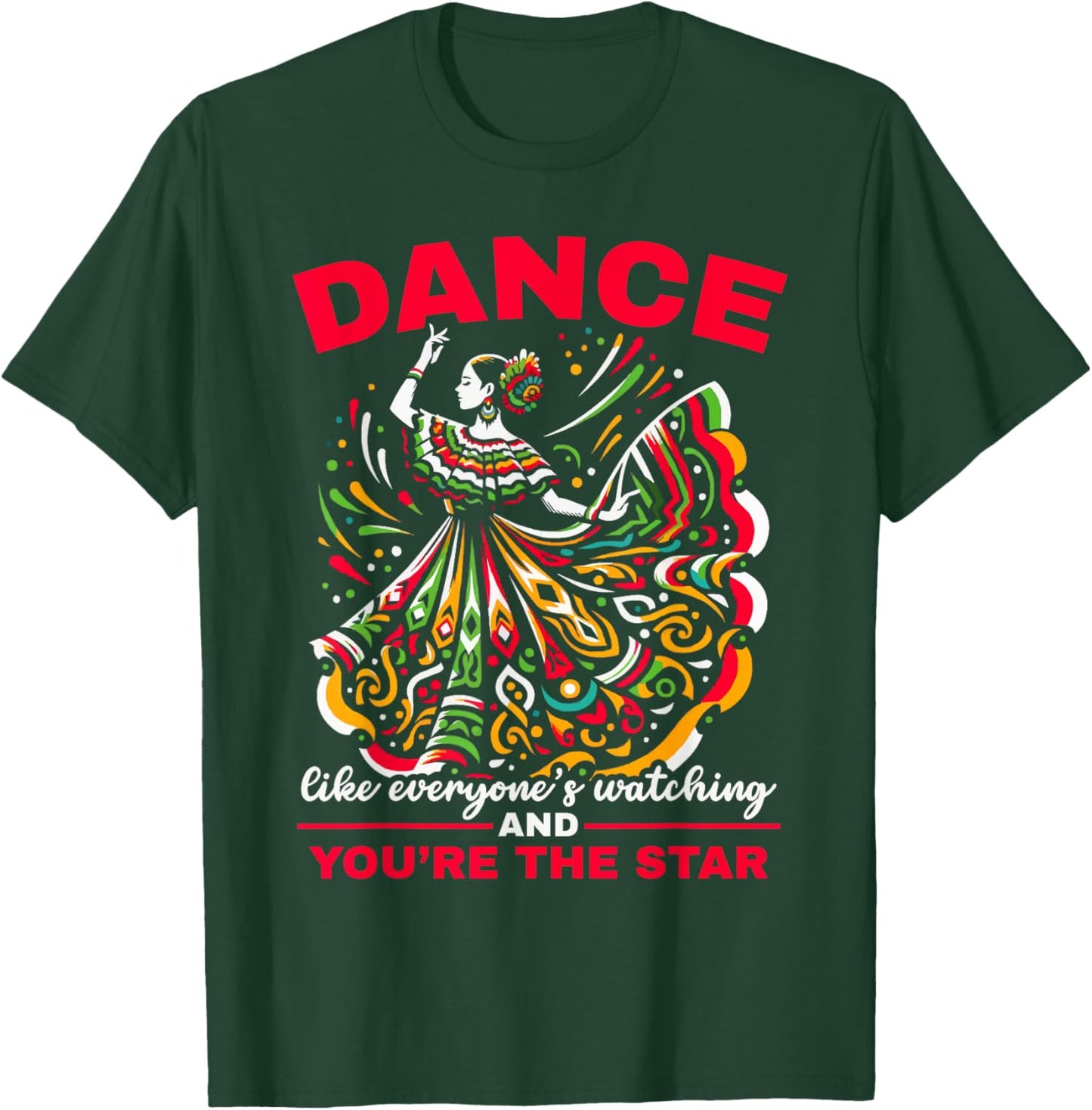 Ballet Folklorico Dancer Mexico Traditional Mexican Dance T-Shirt - T-Shirt | Forest