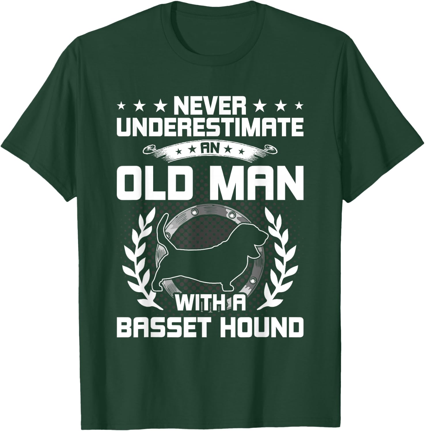 Never Underestimate an Old Man with a Basset Hound T-Shirt - T-Shirt | Forest