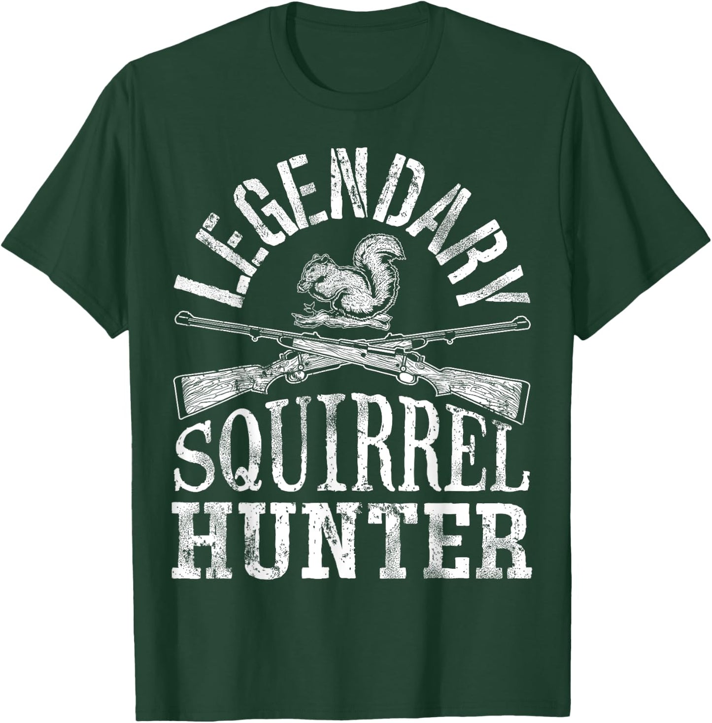 Legendary Squirrel Hunter T shirt Hunting Funny Vintage Gift T-Shirt - T-Shirt | Forest