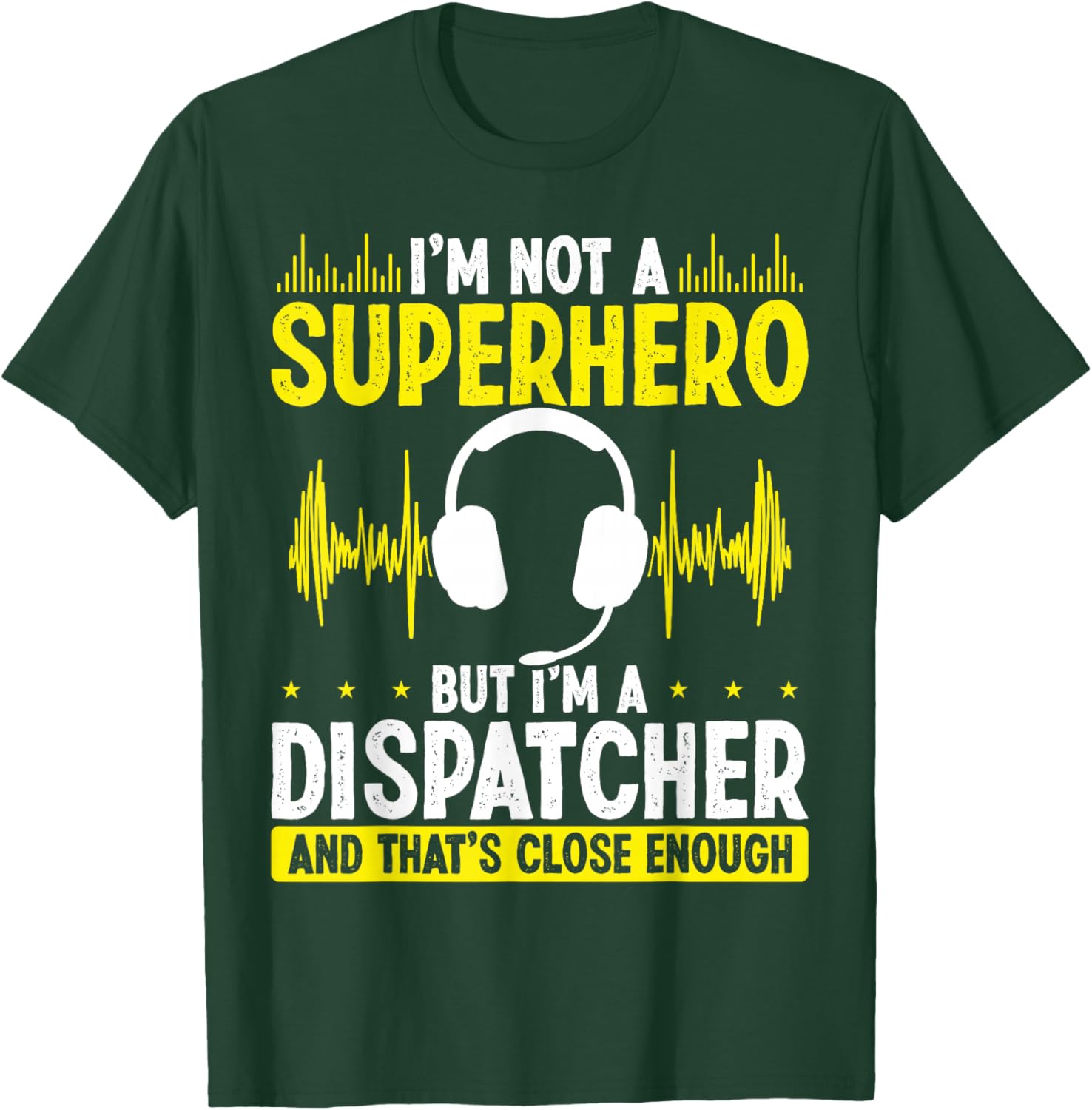 911 Fire and Police Dispatcher Gold Line Superhero Operator T-Shirt - T-Shirt | Forest