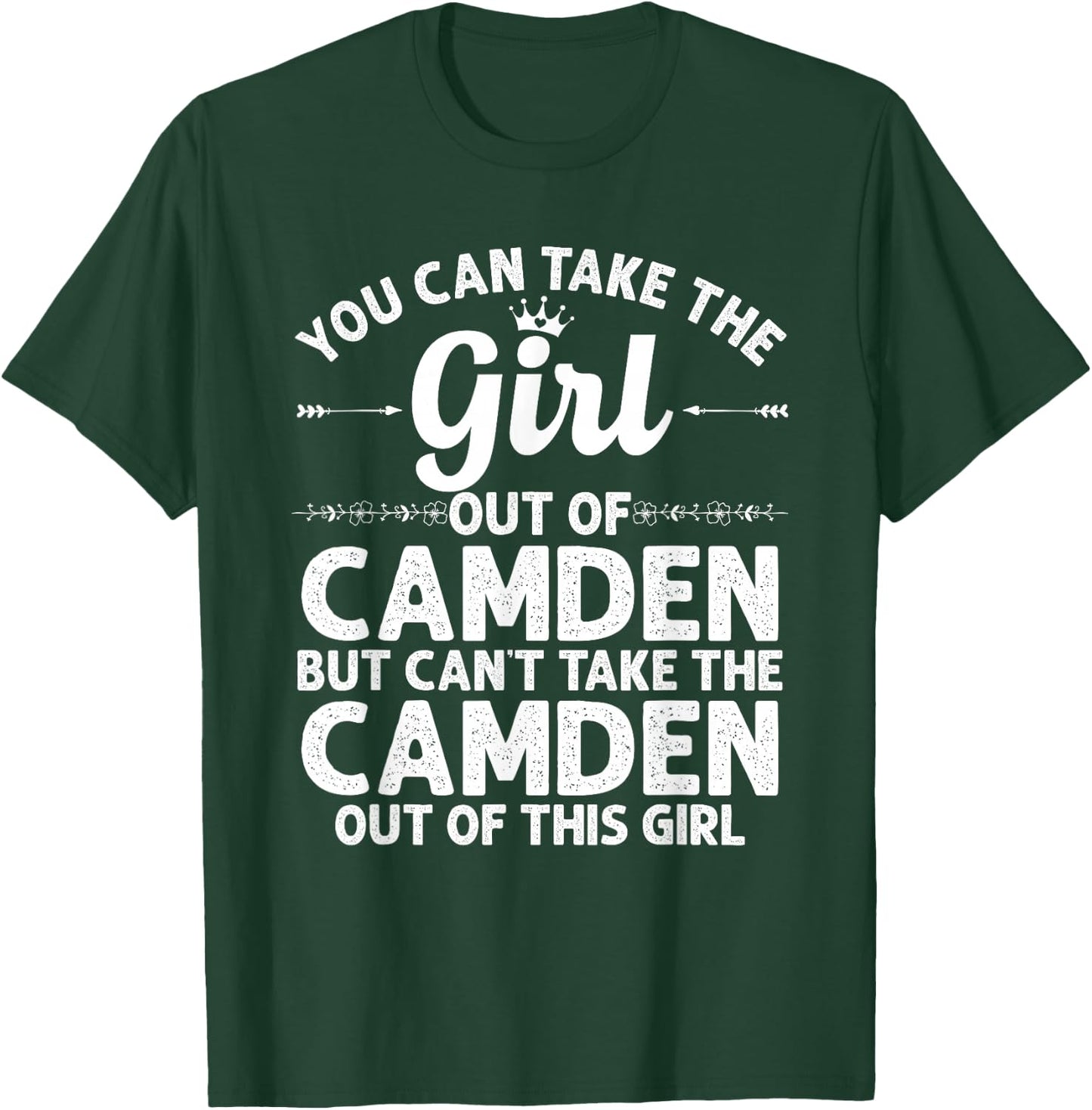 Girl Out Of CAMDEN NJ NEW JERSEY Gift Funny Home Roots USA T-Shirt - T-Shirt | Forest