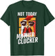Not Today Mother Clucker - Cool Chicken Lover Pun - Farming T-Shirt - T-Shirt | Forest