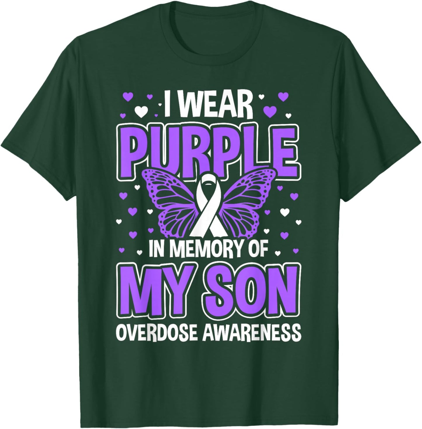 I Wear Purple In Memory Of My Son Overdose Awareness T-Shirt - T-Shirt | Forest
