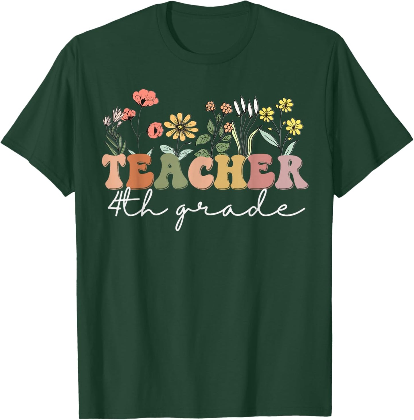 Fourth Grade Teacher Retro Boho Wildflower Teacher's Day T-Shirt - T-Shirt | Forest