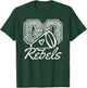 Go Cheer Rebels Sports Name Gifts Men Women Boy Girl T-Shirt - T-Shirt | Forest