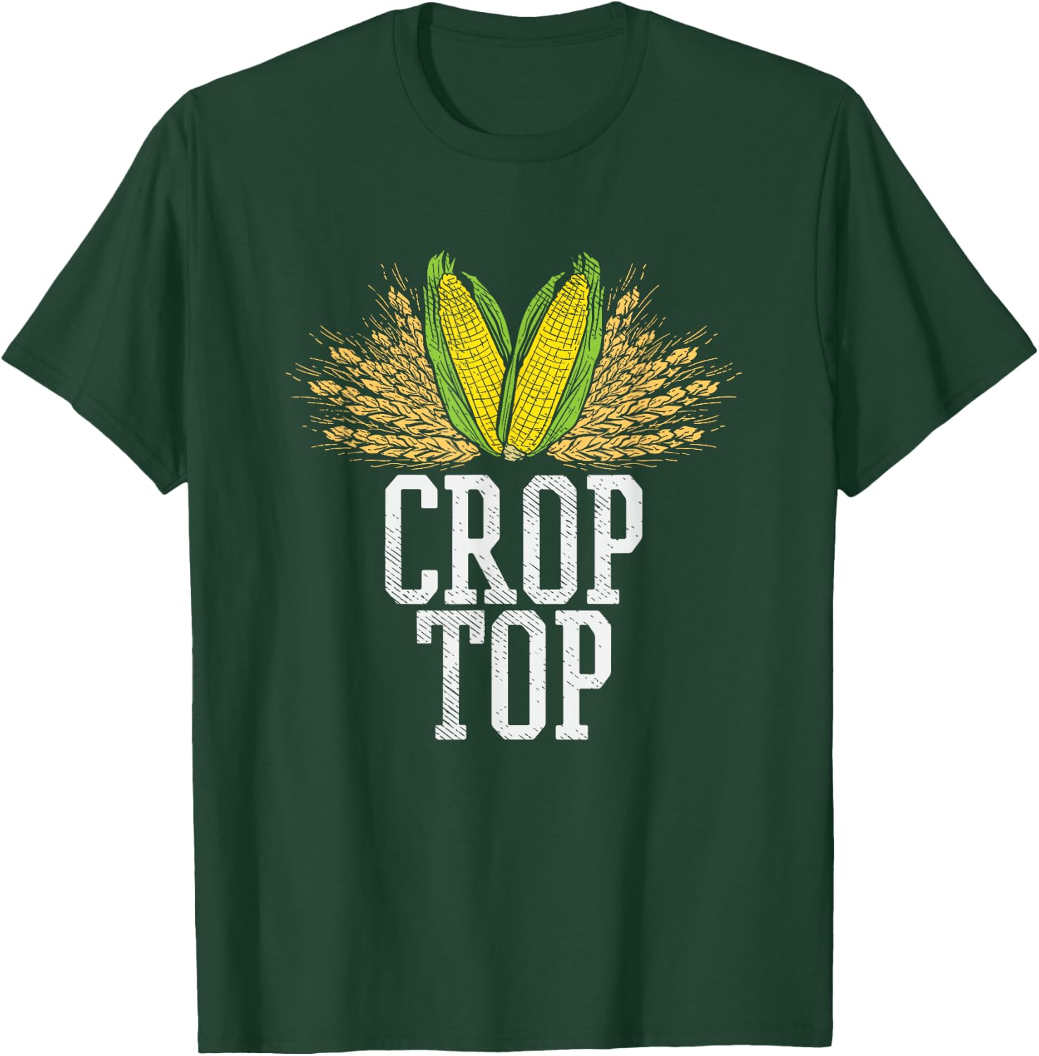 Crop Top Farm Pun Corn Farming - Agriculture - Funny Farmer T-Shirt - T-Shirt | Forest