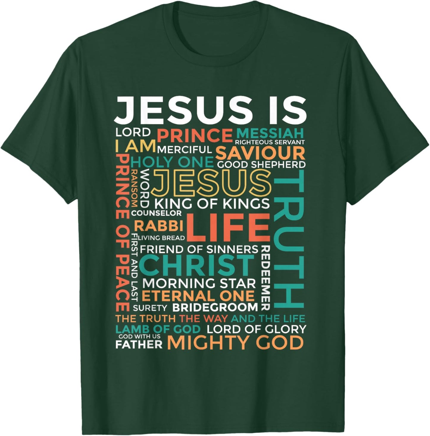 Names of Jesus - Jesus is - Christian , Small, Black T-Shirt - T-Shirt | Forest