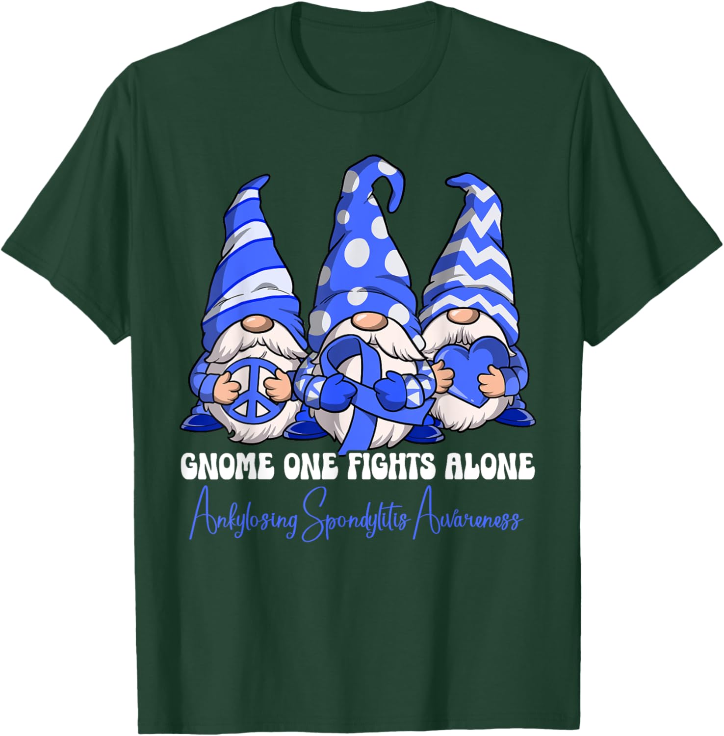 Ankylosing Spondylitis Awareness T-Shirt - T-Shirt | Forest