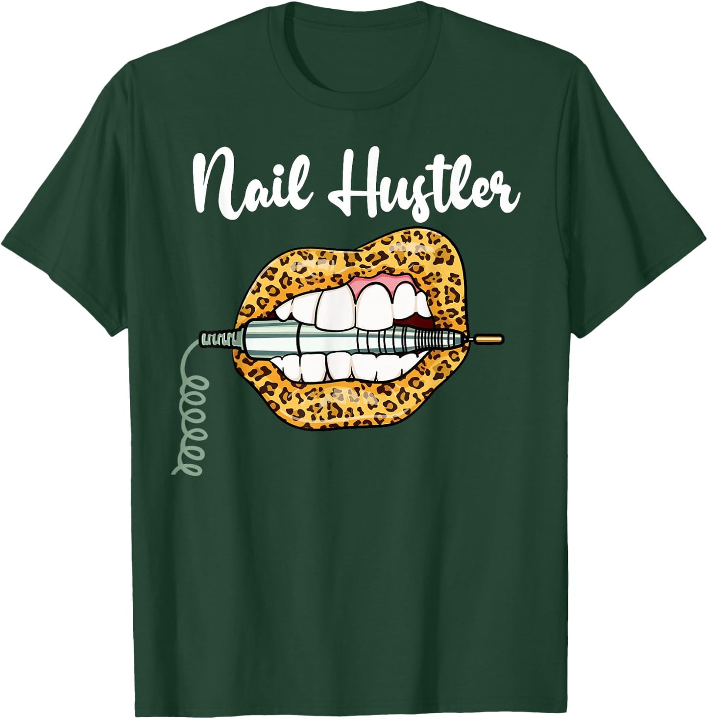 Leopard Lips With Nail Technician Drill Cool Nail Hustler T-Shirt - T-Shirt | Forest