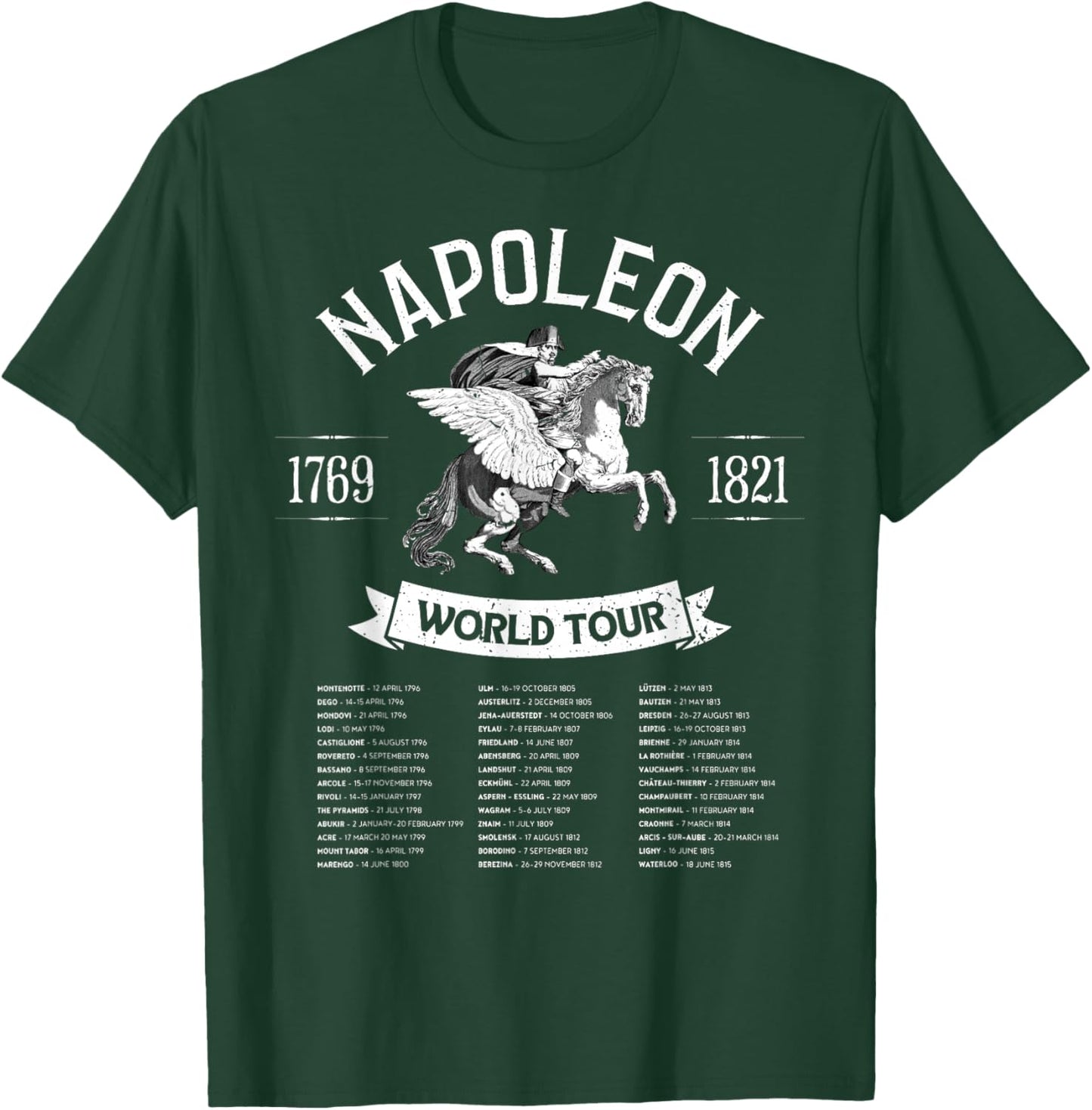 Napoleon Bonaparte World Tour - Military History Souvenir T-Shirt - T-Shirt | Forest