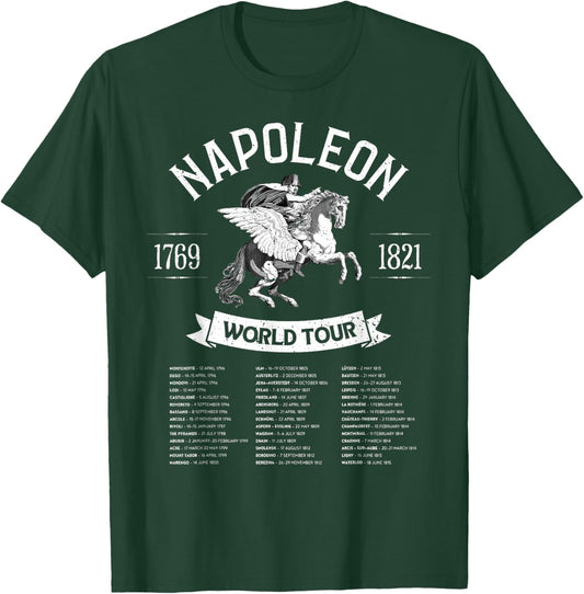 Napoleon Bonaparte World Tour - Military History Souvenir T-Shirt - T-Shirt | Forest