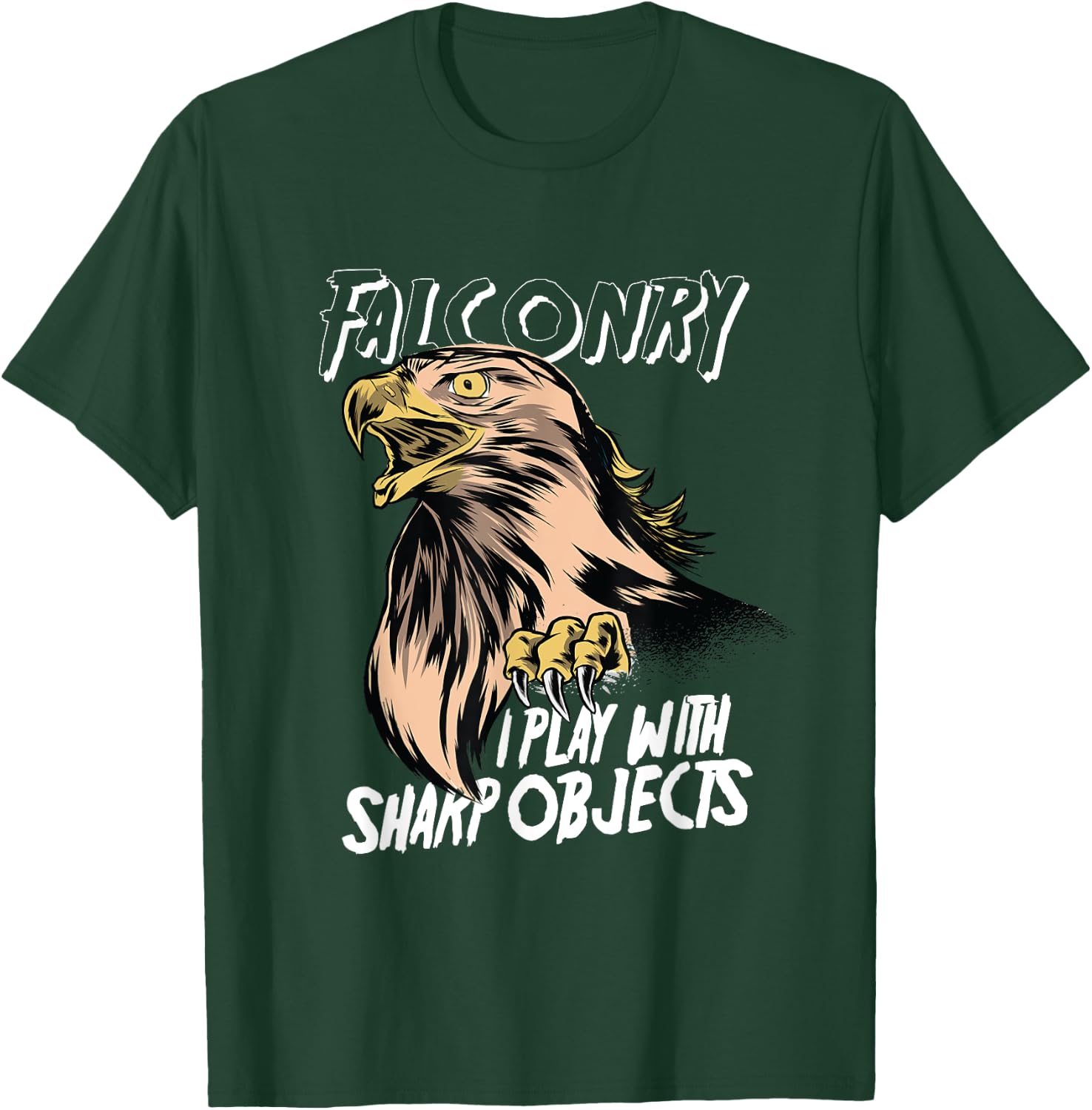Falconry Falconry Gamehawking Hawking Hawk Hunting Game Sharp T-Shirt - T-Shirt | Forest